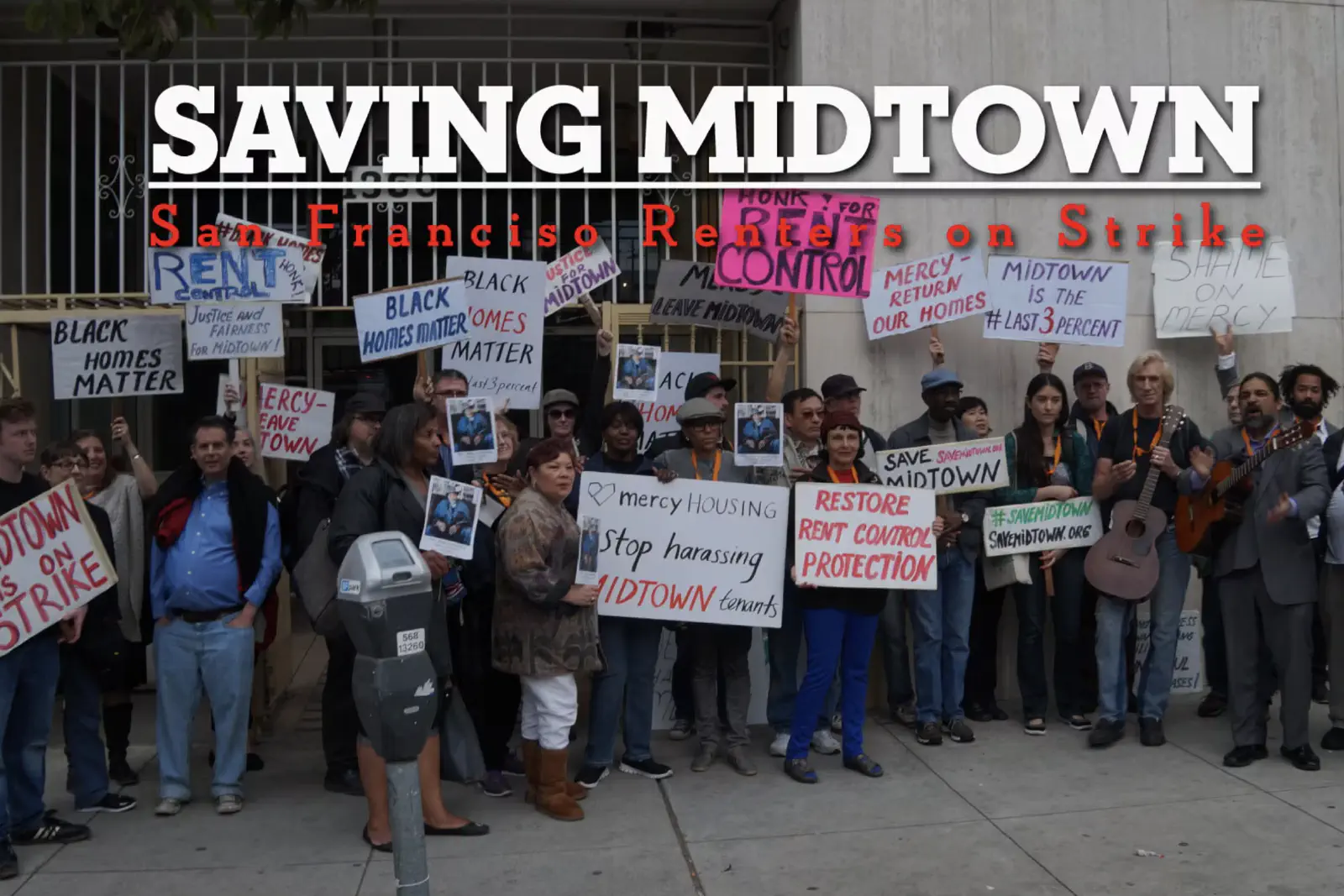 Saving Midtown: San Francisco Renters on Strike